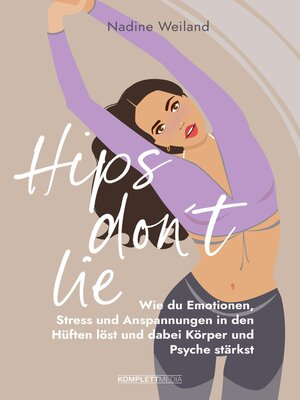 cover image of Hips don't lie--Das Buch von @nadine_weiland_yoga